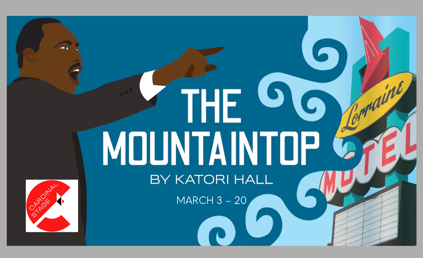 In its first production of the year, Cardinal Stage presents ‘The Mountaintop,’ by Pulitzer Prize winner Katori Hall, in a gr