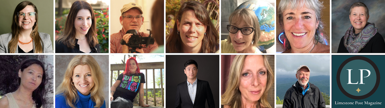 Some of the Limestone Post contributors and columnists in 2021: (top row, l-r) Eszi Waters, Jennifer Piurek, Duane Busick, Deborah Myerson, Laurie D. Borman, Ruthie Cohen, Rebecca Hill; (bottom row, l-r) Hiromi Yoshida, Diane Walker, Laura Martinez, Sean Chung, Yaël Ksander, Steve Hinnefeld. | Courtesy photos